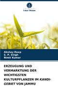 ERZEUGUNG UND VERMARKTUNG DER WICHTIGSTEN KULTURPFLANZEN IM KANDI-GEBIET VON JAMMU