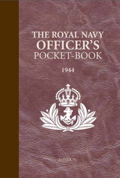 The Royal Navy Officer’’s Pocket-Book