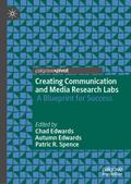 Creating Communication and Media Research Labs