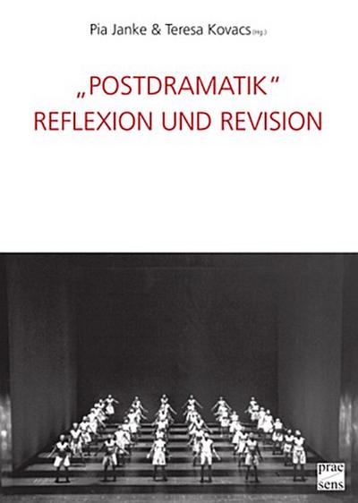 ’Postdramatik’. Reflexion und Revision