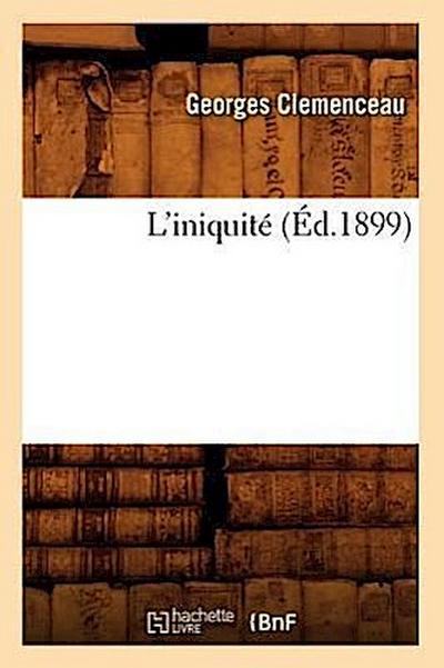 L’Iniquité (Éd.1899)
