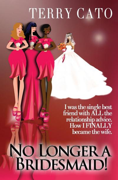 No Longer a Bridesmaid!