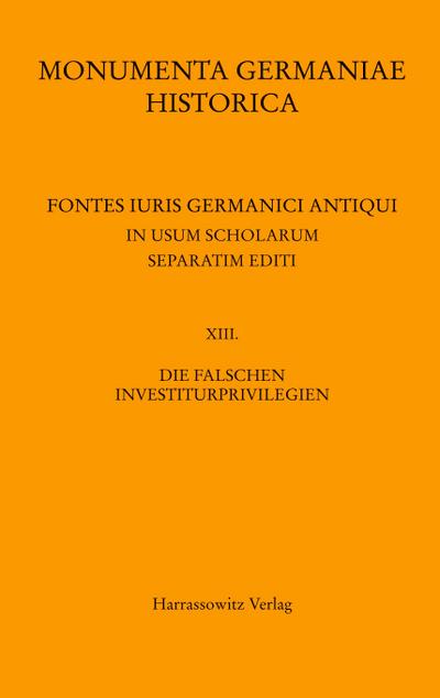 Die falschen Investiturprivilegien