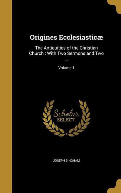 Origines Ecclesiasticæ