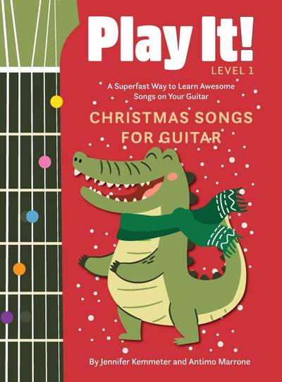 Play It! Christmas Songs for Guitar