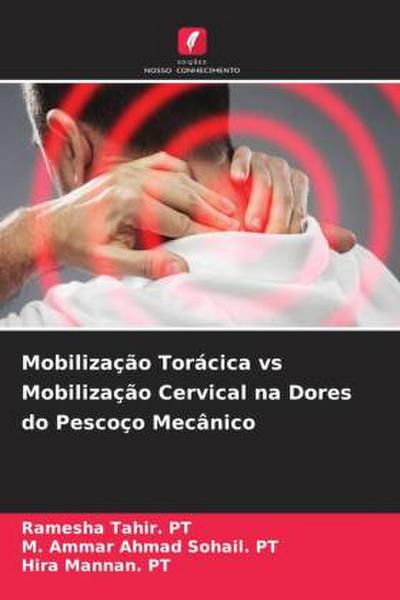 Mobilização Torácica vs Mobilização Cervical na Dores do Pescoço Mecânico