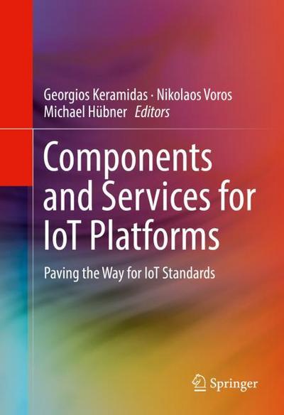 Components and Services for IoT Platforms