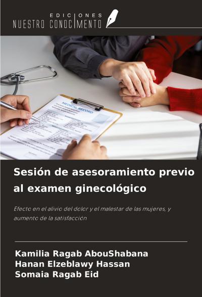 Sesión de asesoramiento previo al examen ginecológico