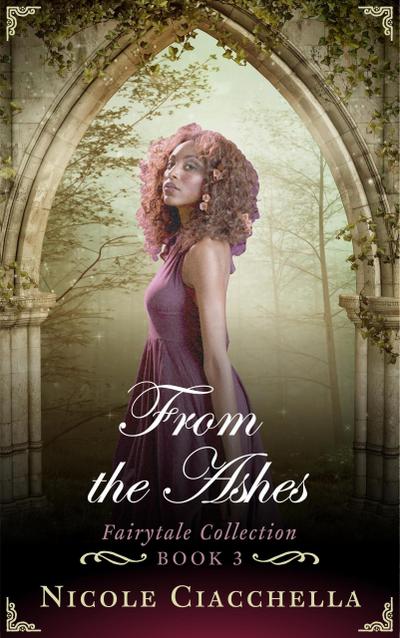 From the Ashes (Fairytale Collection, #3)