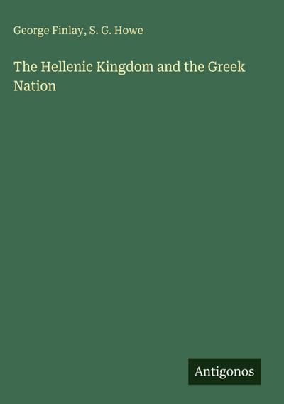 The Hellenic Kingdom and the Greek Nation