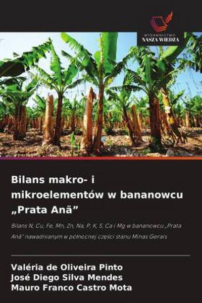 Bilans makro- i mikroelementów w bananowcu "Prata Anã"