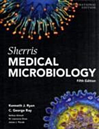 Sherris Medical Microbiology, Fifth Edition