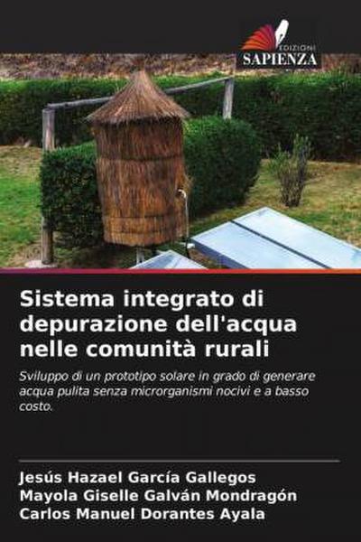 Sistema integrato di depurazione dell’acqua nelle comunità rurali