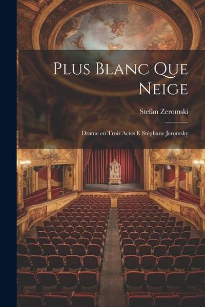 Plus blanc que neige