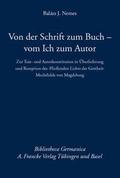Von der Schrift zum Buch - vom Ich zum Autor