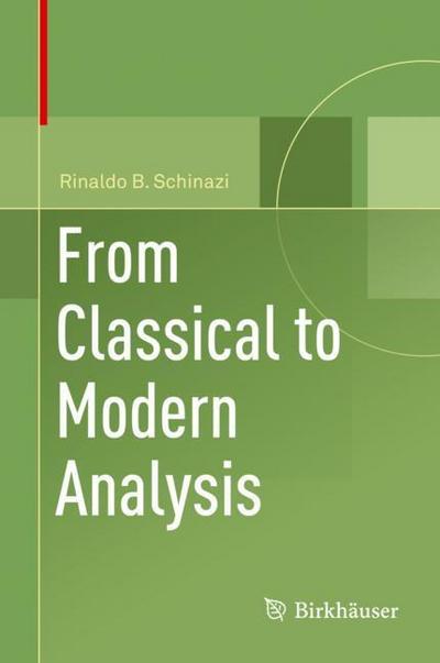 From Classical to Modern Analysis
