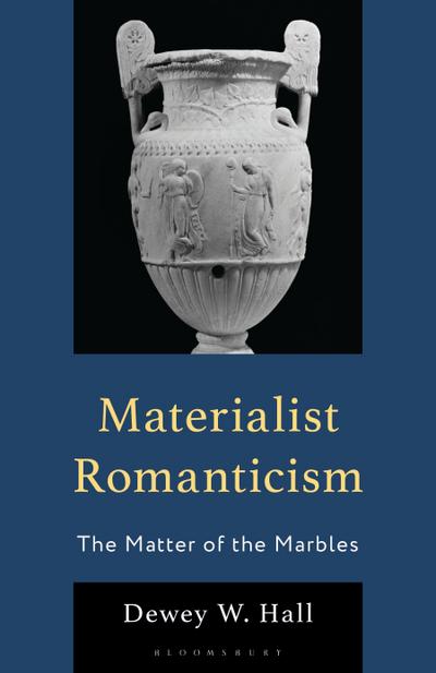 Materialist Romanticism