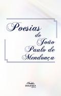 Poesias de João Paulo de Mendonça