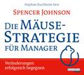 Die Mäusestrategie für Manager (SA)