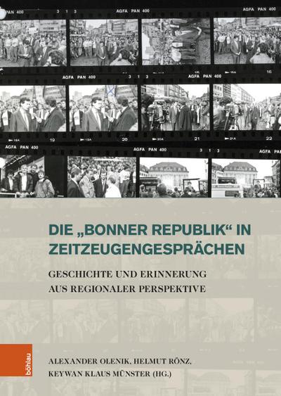 Die ’Bonner Republik’ in Zeitzeugengesprächen