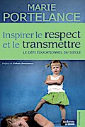 Inspirer le respect et le transmettre