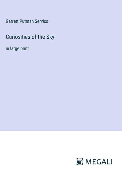 Curiosities of the Sky