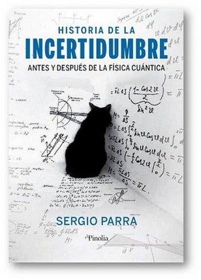 La Historia de la Incertidumbre