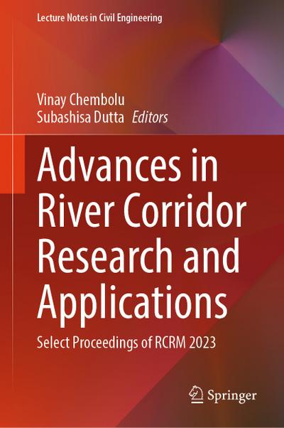 Advances in River Corridor Research and Applications
