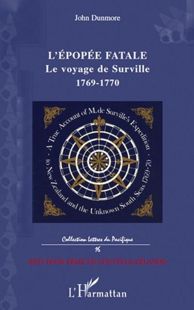L’epopee fatale - le voyage de surville - 1769-1770