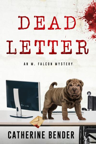 Dead Letter (M Falcon Mystery, #1)