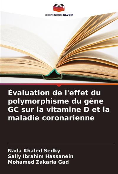 Évaluation de l’effet du polymorphisme du gène GC sur la vitamine D et la maladie coronarienne