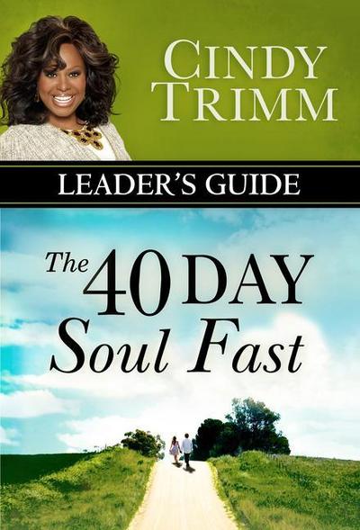 The 40 Day Soul Fast Leader’s Guide