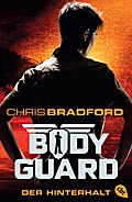 Bodyguard 03 - Der Hinterhalt
