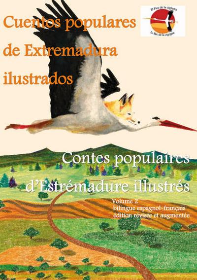 Cuentos populares de Extremadura ilustrados - Contes populaires dExtrémadure illustrés