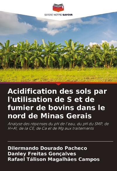 Acidification des sols par l’utilisation de S et de fumier de bovins dans le nord de Minas Gerais