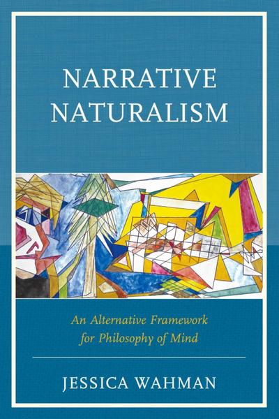 Wahman, J: Narrative Naturalism