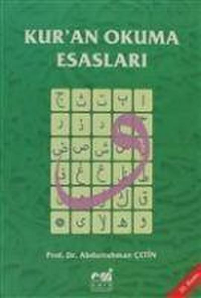 Cetin, A: Kuran Okuma Esaslari