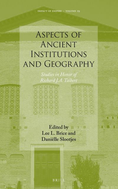 Aspects of Ancient Institutions and Geography