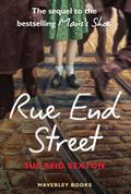 Rue End Street - the Sequel to Mavis’s Shoe