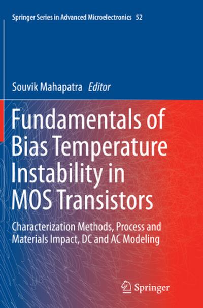 Fundamentals of Bias Temperature Instability in MOS Transistors
