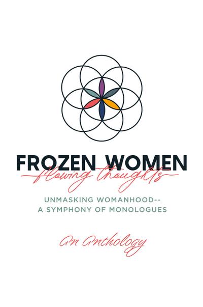 Frozen Women/Flowing Thoughts