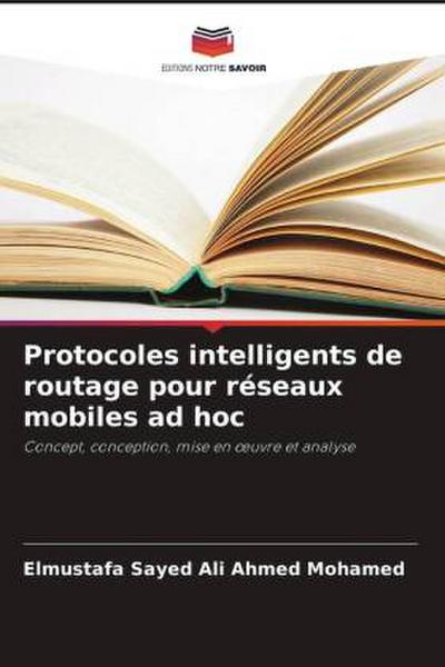 Protocoles intelligents de routage pour réseaux mobiles ad hoc