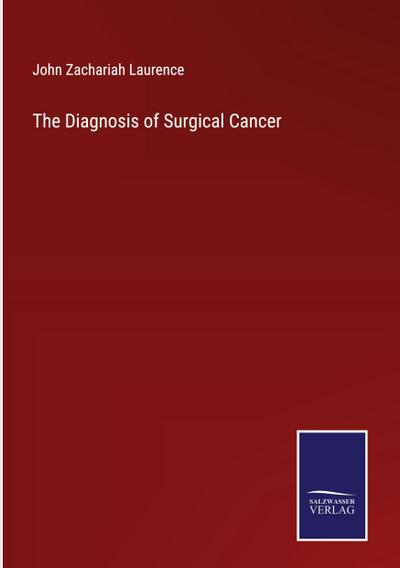 The Diagnosis of Surgical Cancer