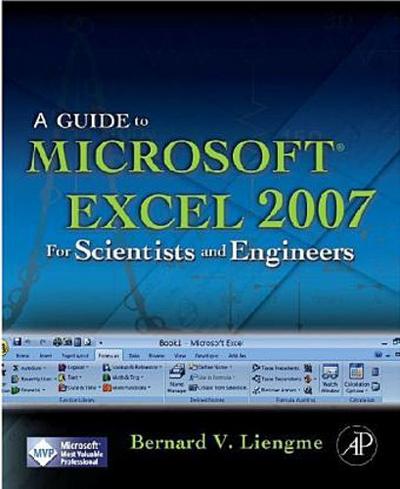 A Guide to Microsoft Excel 2007 for Scientists and Engineers