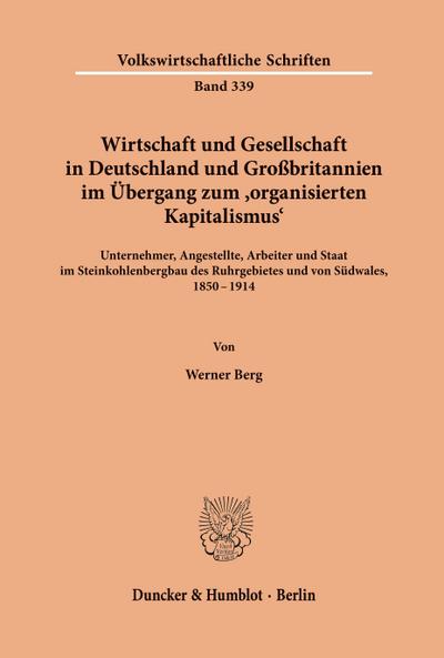 Wirtschaft und Gesellschaft in Deutschland und Großbritannien im Übergang zum "organisierten Kapitalismus’.