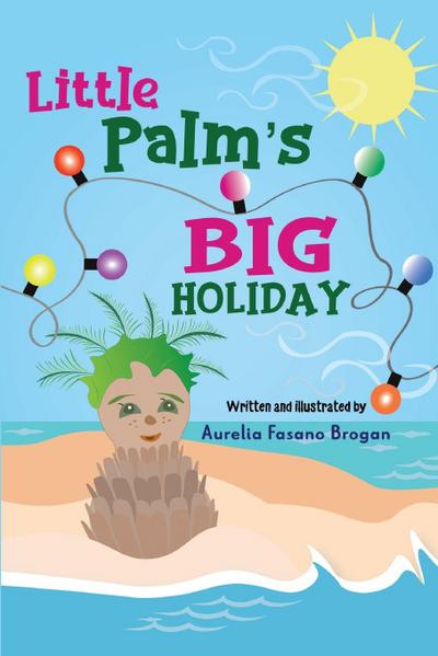 Little Palm’s Big Holiday