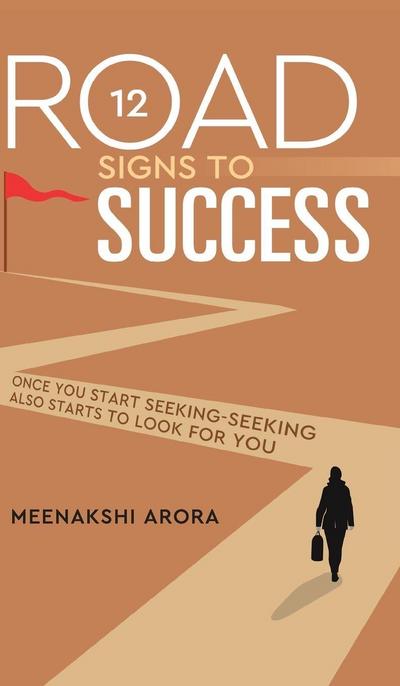 12 Road Signs to Success