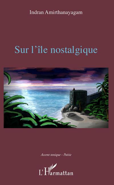 Sur l’île nostalgique