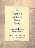 An Organized Method of String Playingfor violoncello