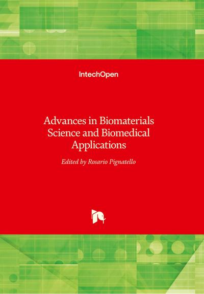 Advances in Biomaterials Science and Biomedical Applications
